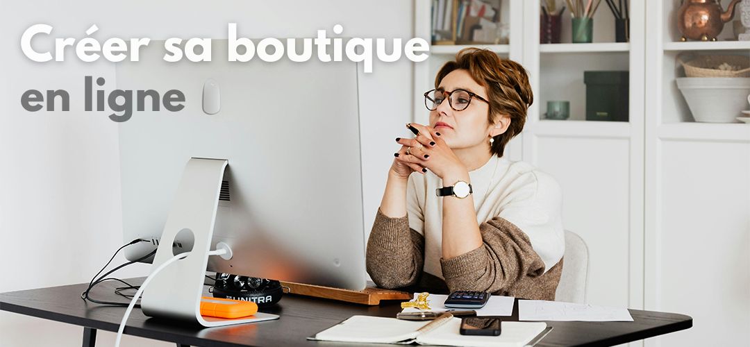 Créer sa boutique en ligne